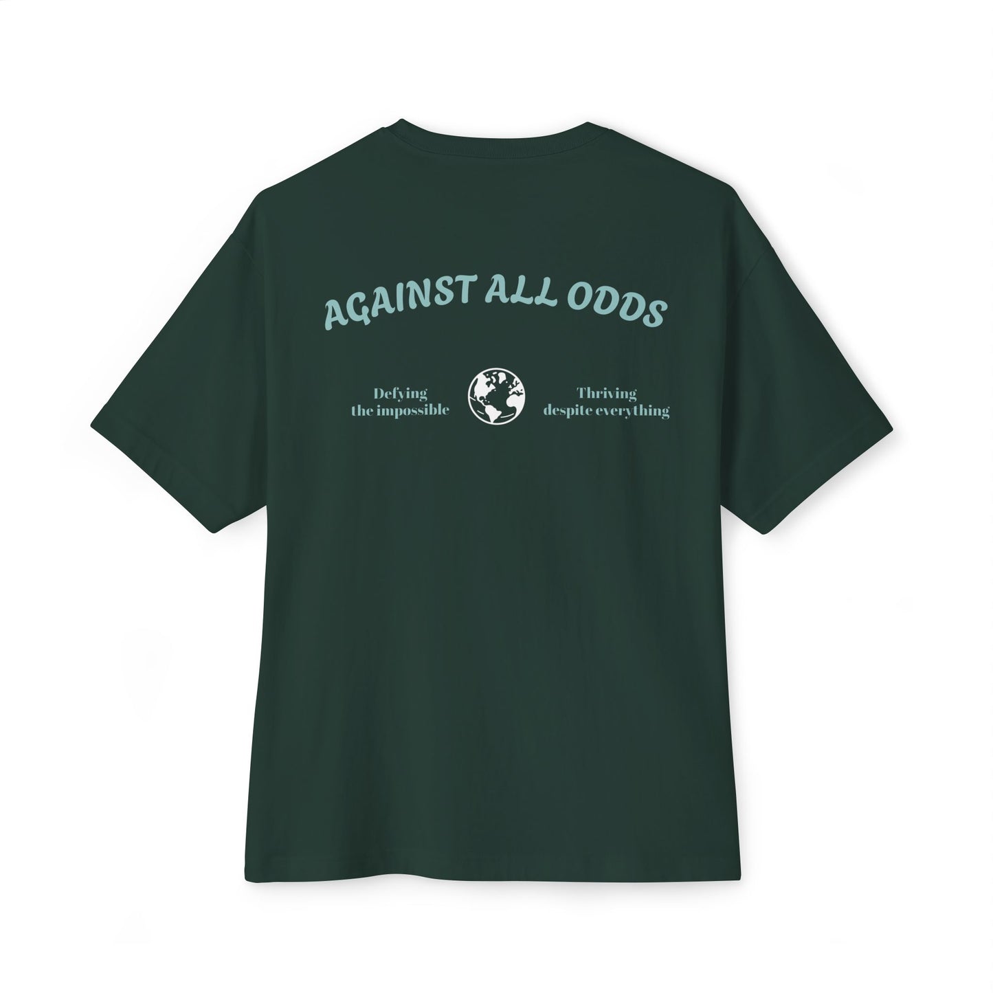AGAINST ALL ODDS T-shirt