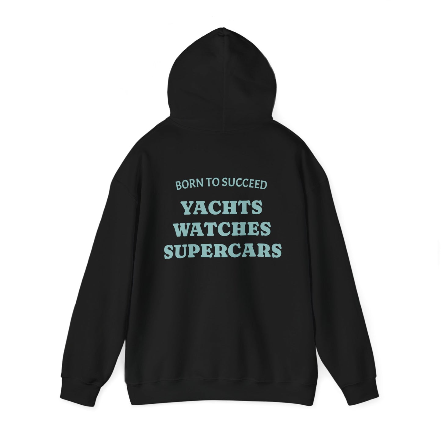 BORN TO SUCCEED hoodie