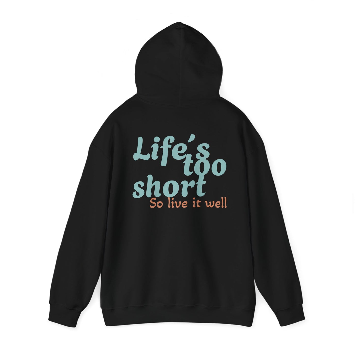 LIFE´S SHORT hoodie