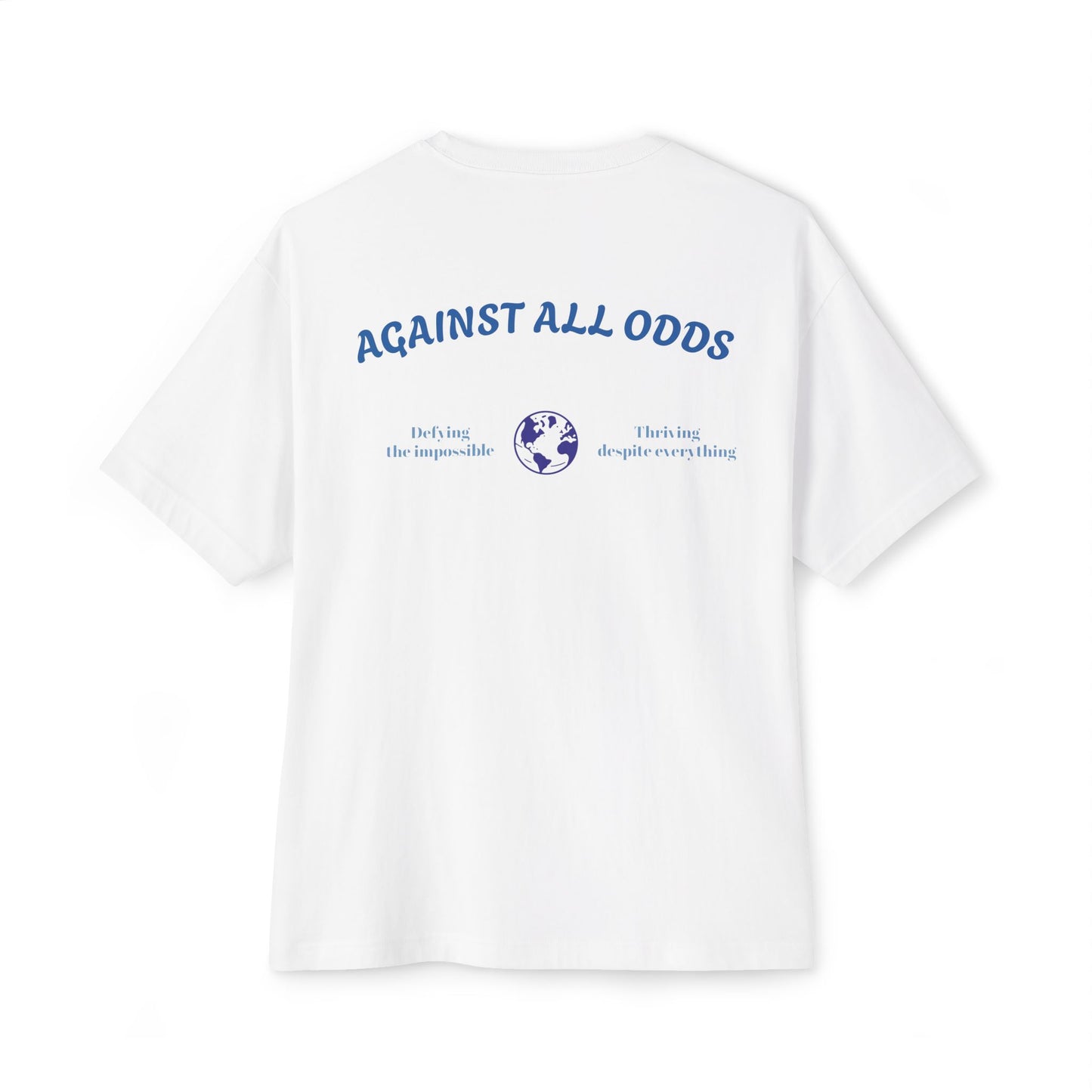 AGAINST ALL ODDS T-shirt