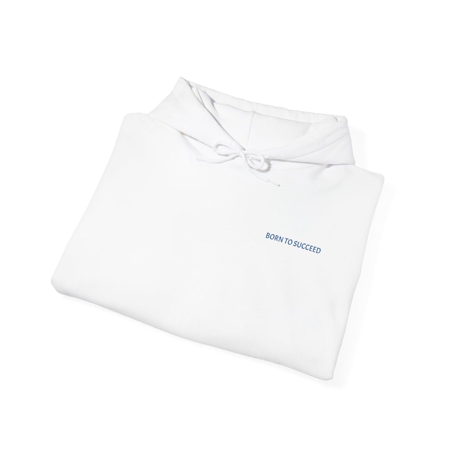 BORN TO SUCCEED hoodie