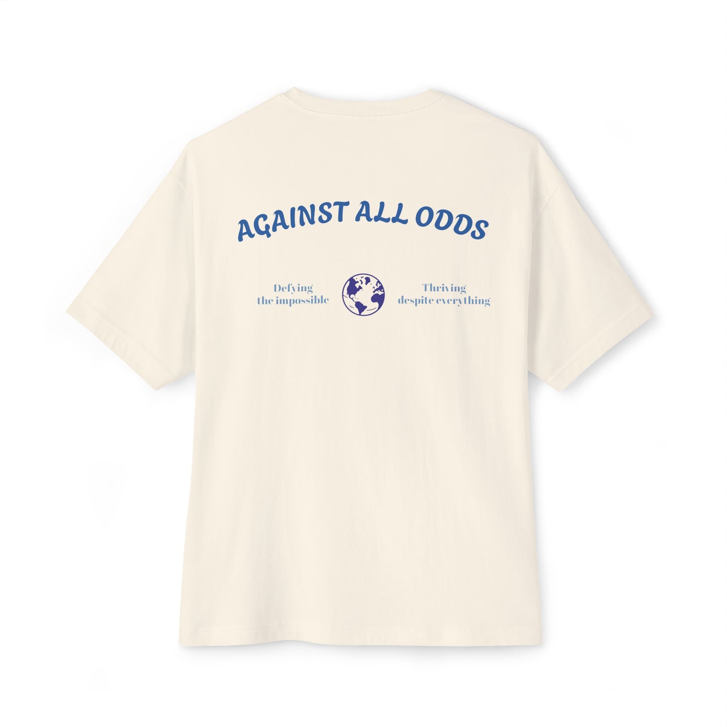 AGAINST ALL ODDS T-shirt