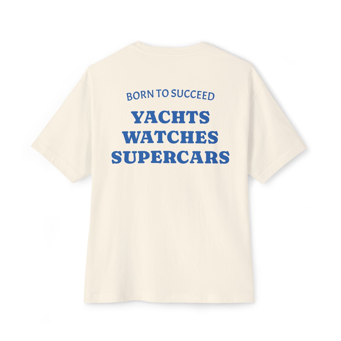BORN TO SUCCEED T-shirt