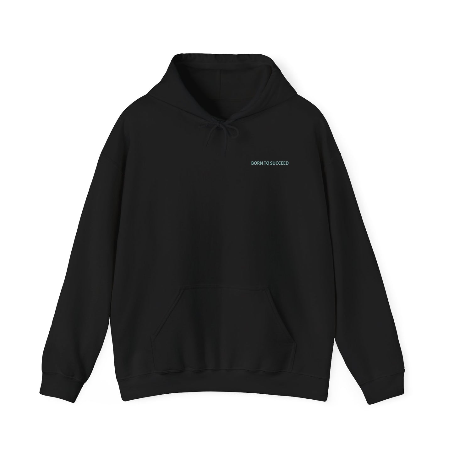 BORN TO SUCCEED hoodie